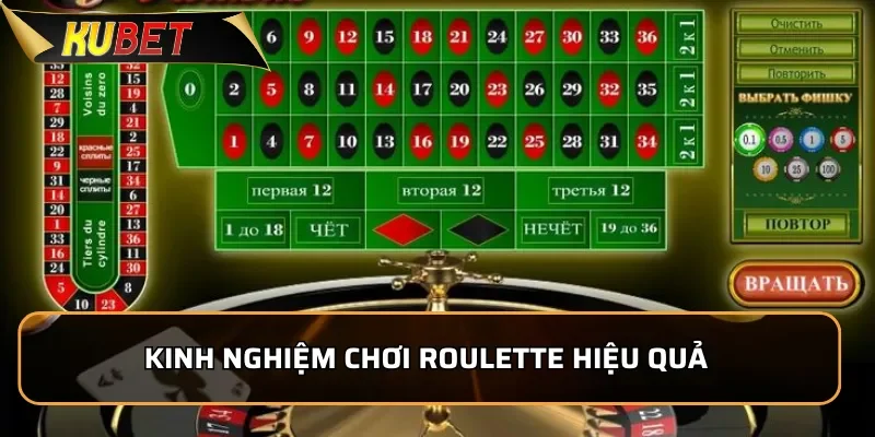 Roulette Kubet - Cách Chơi Đơn Giản Chiến Thắng Dễ Dàng 3 Kinh nghiệm chơi Roulette hiệu quả từ cao thủ tại Kubet