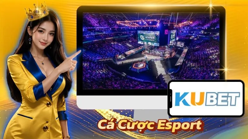 Cá Cược Esport