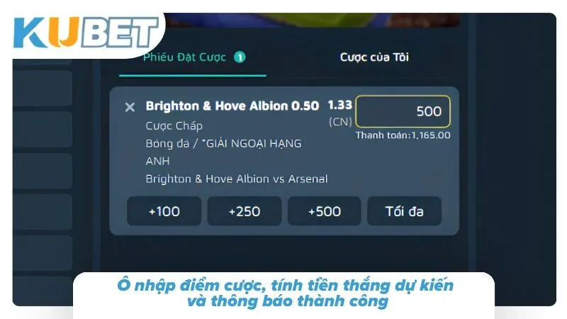 Ô nhập điểm cược, tính tiền thắng dự kiến và thông báo thành công 