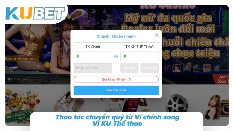 Thao tác chuyển quỹ từ Ví chính sang Ví KU Thể thao 