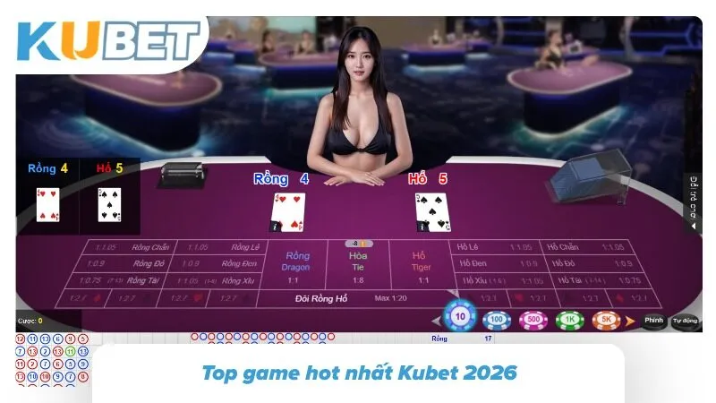 Game Kubet — Tổng Hợp Sảnh Game Giải Trí Trực Tuyến Hấp Dẫn 4 tựa game vạn người mê