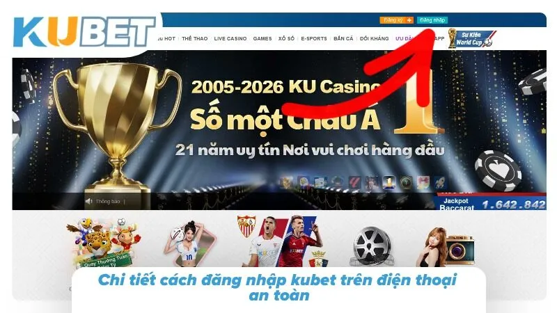 Kubet Đăng Nhập - Link Chính Thức Mới Nhất Cập Nhật Năm 2026 Sử dụng thiết bị di động tiềm ẩn rủi ro nếu bỏ qua bước này