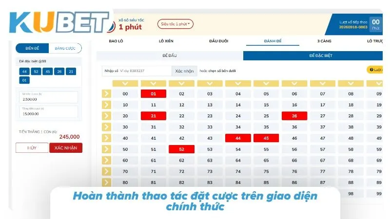 Lô Đề Online KUBET - Cách Chơi Lô Đề Tỷ Lệ 1 Ăn 99.5 Hoàn thành thao tác đặt cược trên giao diện chính thức
