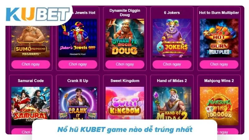 Bí quyết lựa chọn trò chơi dễ trúng thưởng nhất