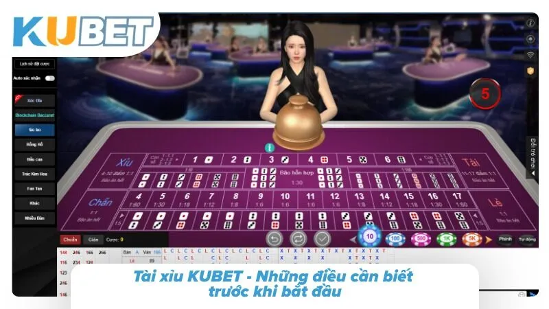 Tài Xỉu KUBET - Luật Chơi Cơ Bản Và Bí Kíp Bẻ Cầu Chuẩn Tổng quan giao diện bàn cược xúc xắc trực tuyến