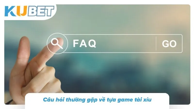 Tài Xỉu KUBET - Luật Chơi Cơ Bản Và Bí Kíp Bẻ Cầu Chuẩn Những vấn đề hội viên thắc mắc khi tham gia tài xỉu tại KUBET